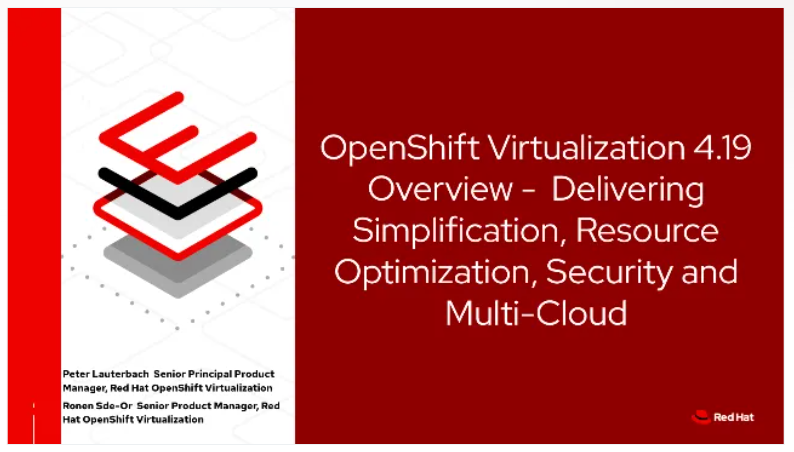 OpenShift Virt 4.19 Webinar on July 17th