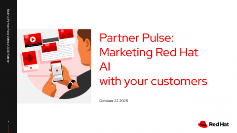 Red Hat Partner Pulse - Marketing AI with your Customers