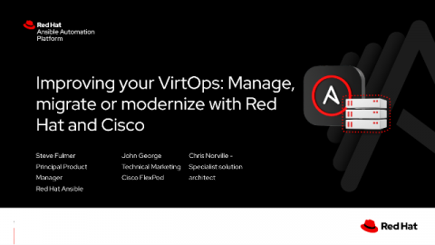 Improving your VirtOps: Manage, migrate or modernize with Red Hat and Cisco