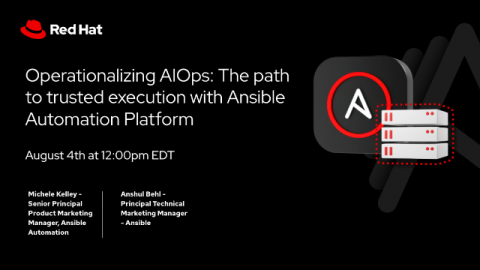 Operationalizing AIOps: The path to trusted execution with Ansible Automation Platform
